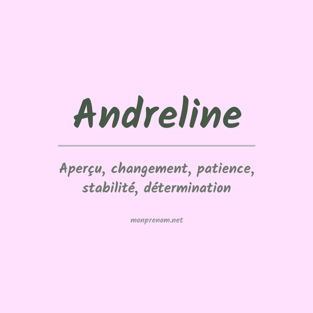 Signification du Prénom Andreline