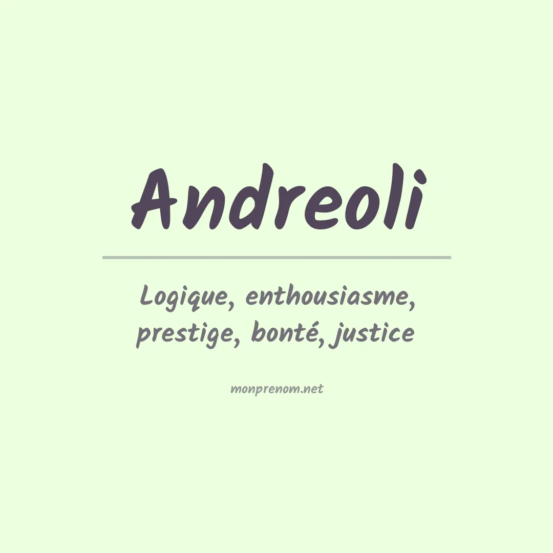 Signification du Prénom Andreoli