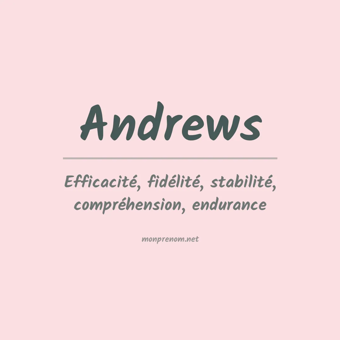 Signification du Prénom Andrews