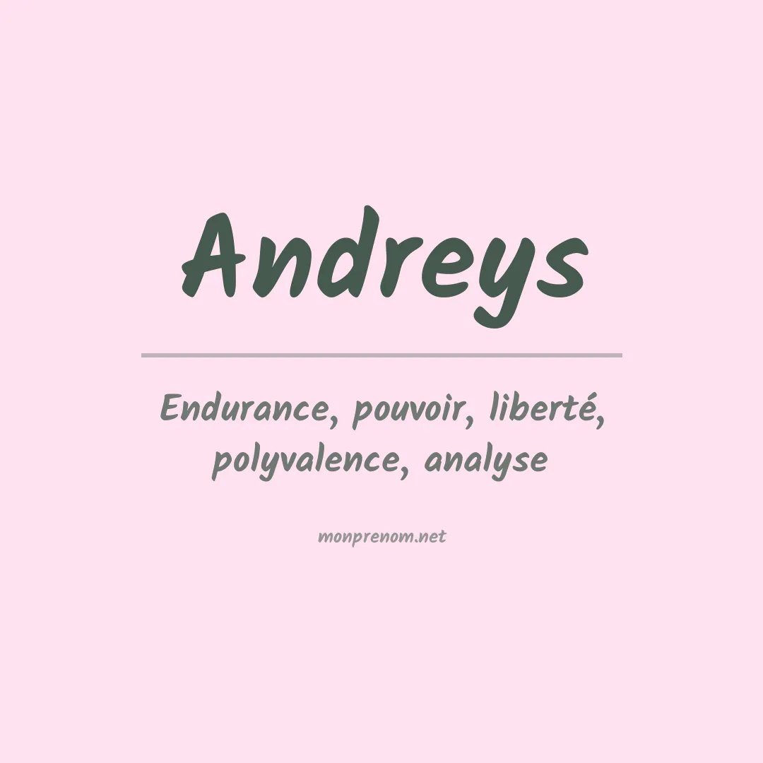 Signification du Prénom Andreys