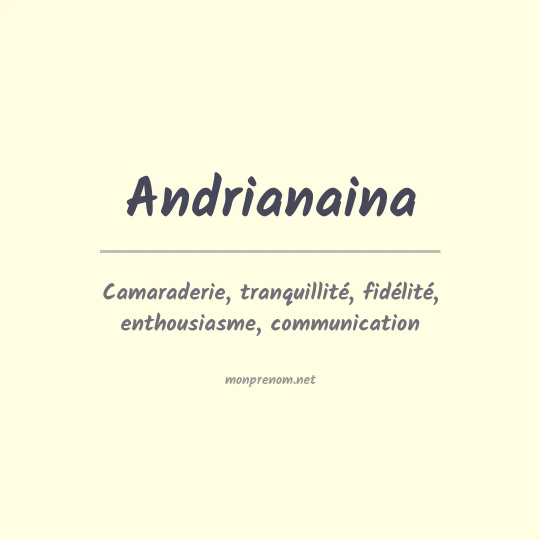 Signification du Prénom Andrianaina