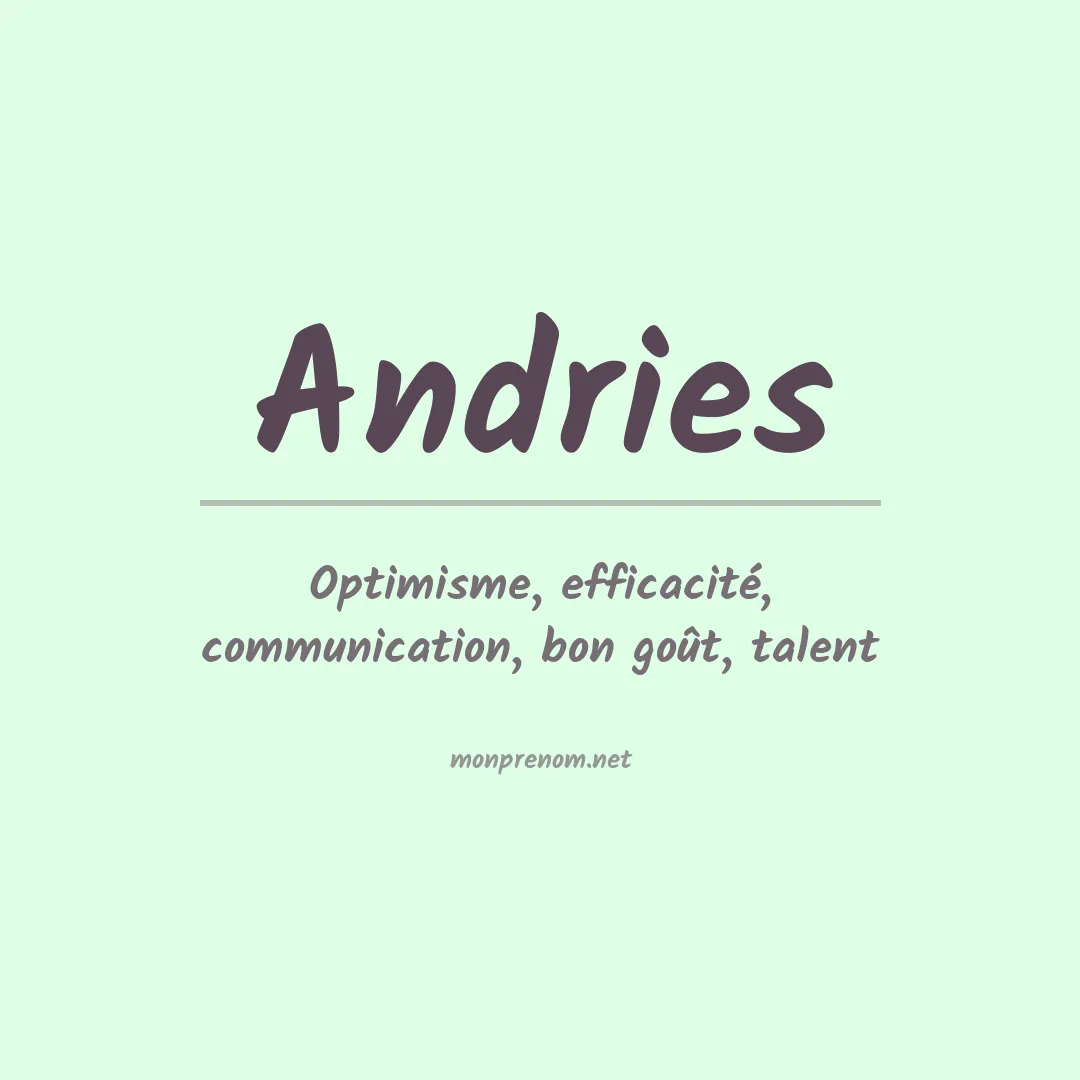 Signification du Prénom Andries