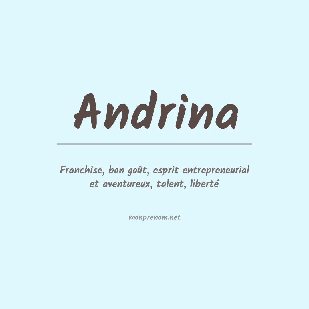 Signification du Prénom Andrina