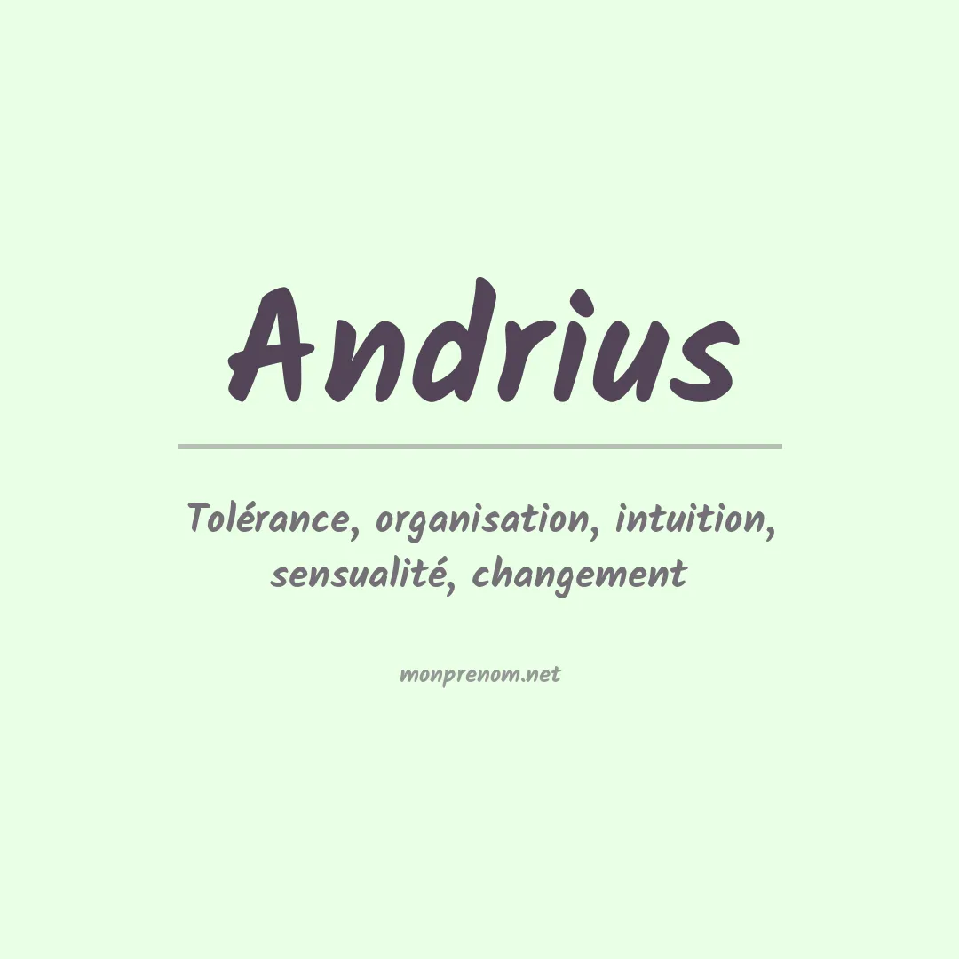 Signification du Prénom Andrius Signification du Prénom Andrius