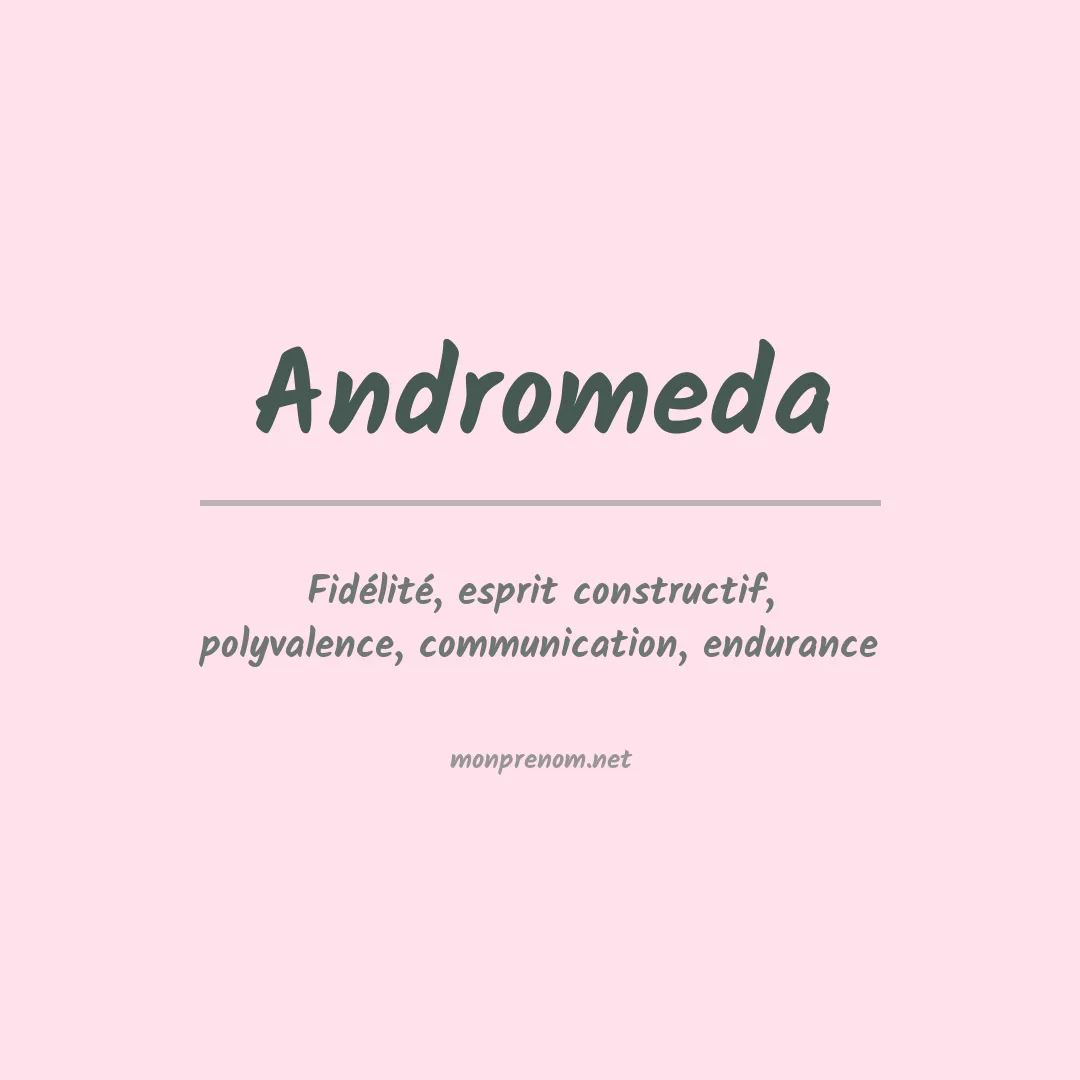 Signification du Prénom Andromeda