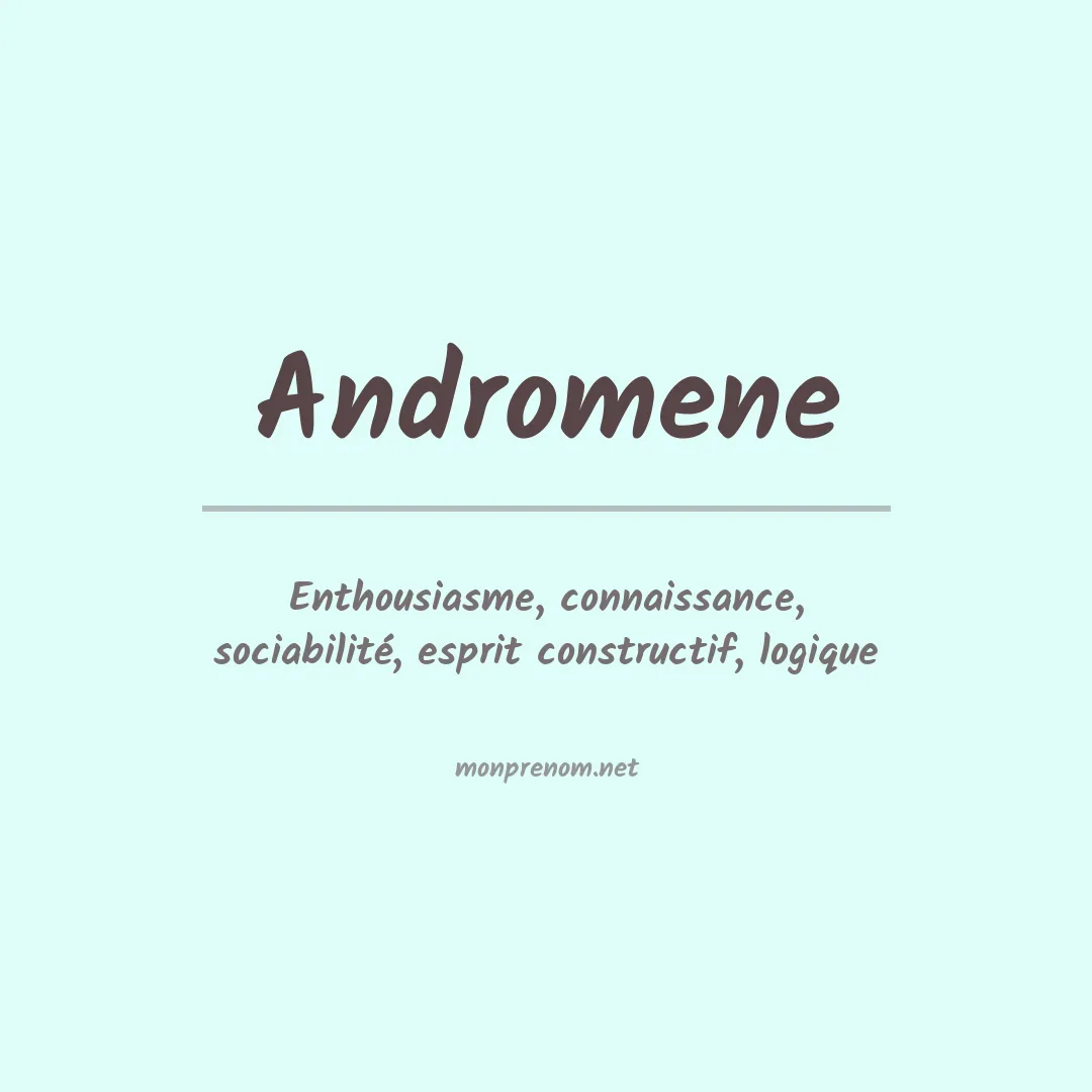 Signification du Prénom Andromene Signification du Prénom Andromene