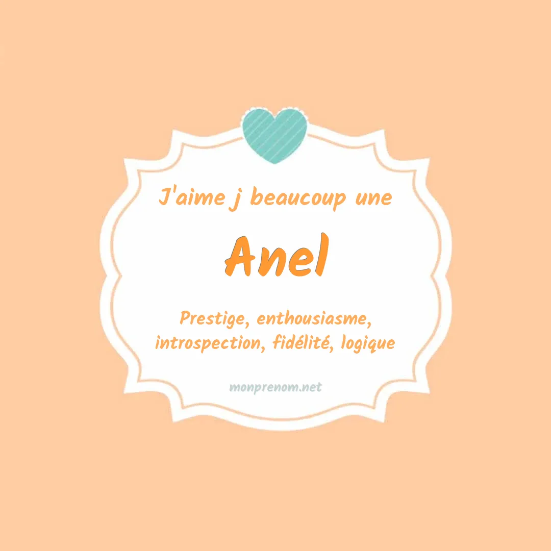 j'aime beaucoup Anel