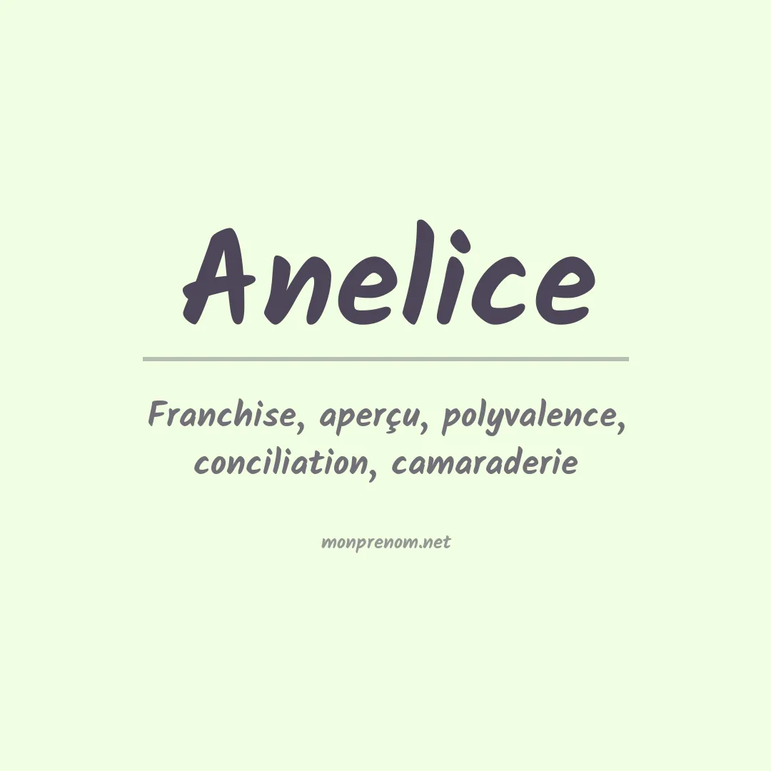 Signification du Prénom Anelice