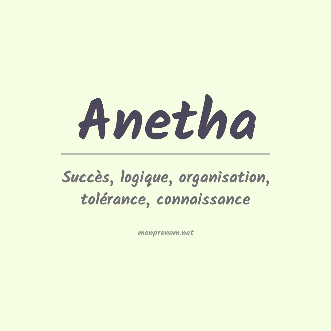 Signification du Prénom Anetha Signification du Prénom Anetha