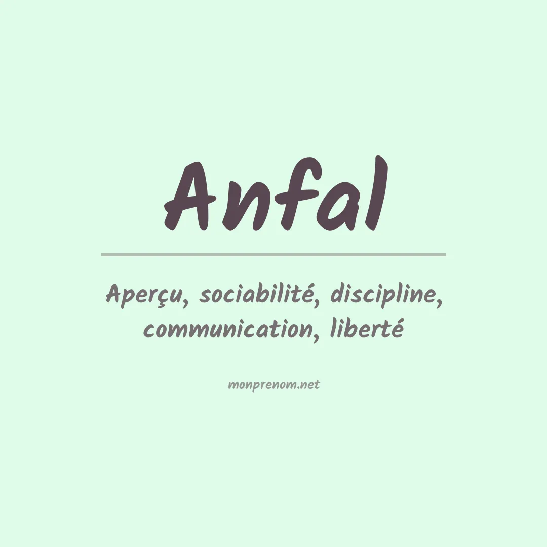 Signification du Prénom Anfal Signification du Prénom Anfal