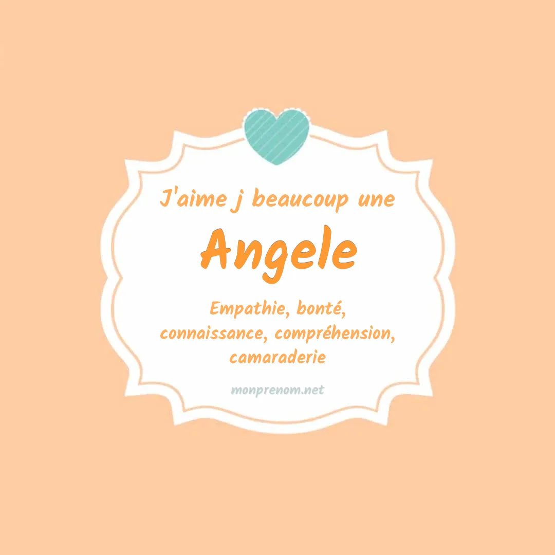 j'aime beaucoup Angele