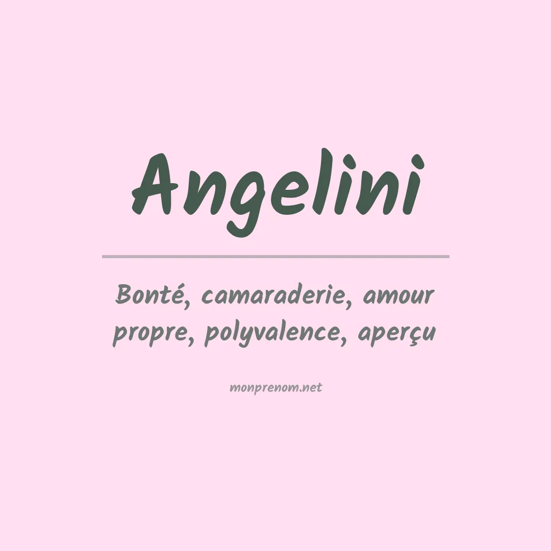 Signification du Prénom Angelini