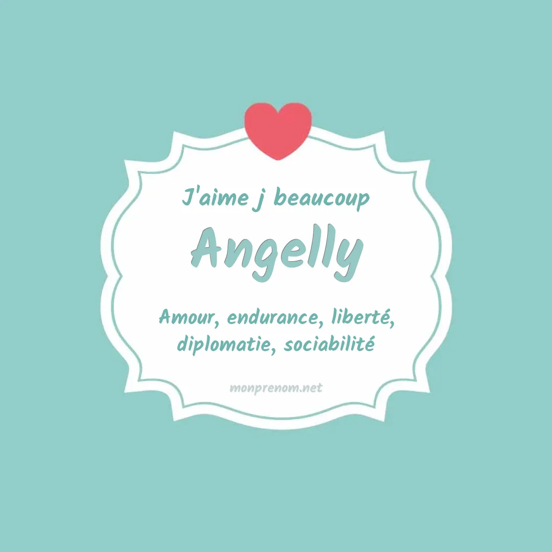 j'aime beaucoup Angelly