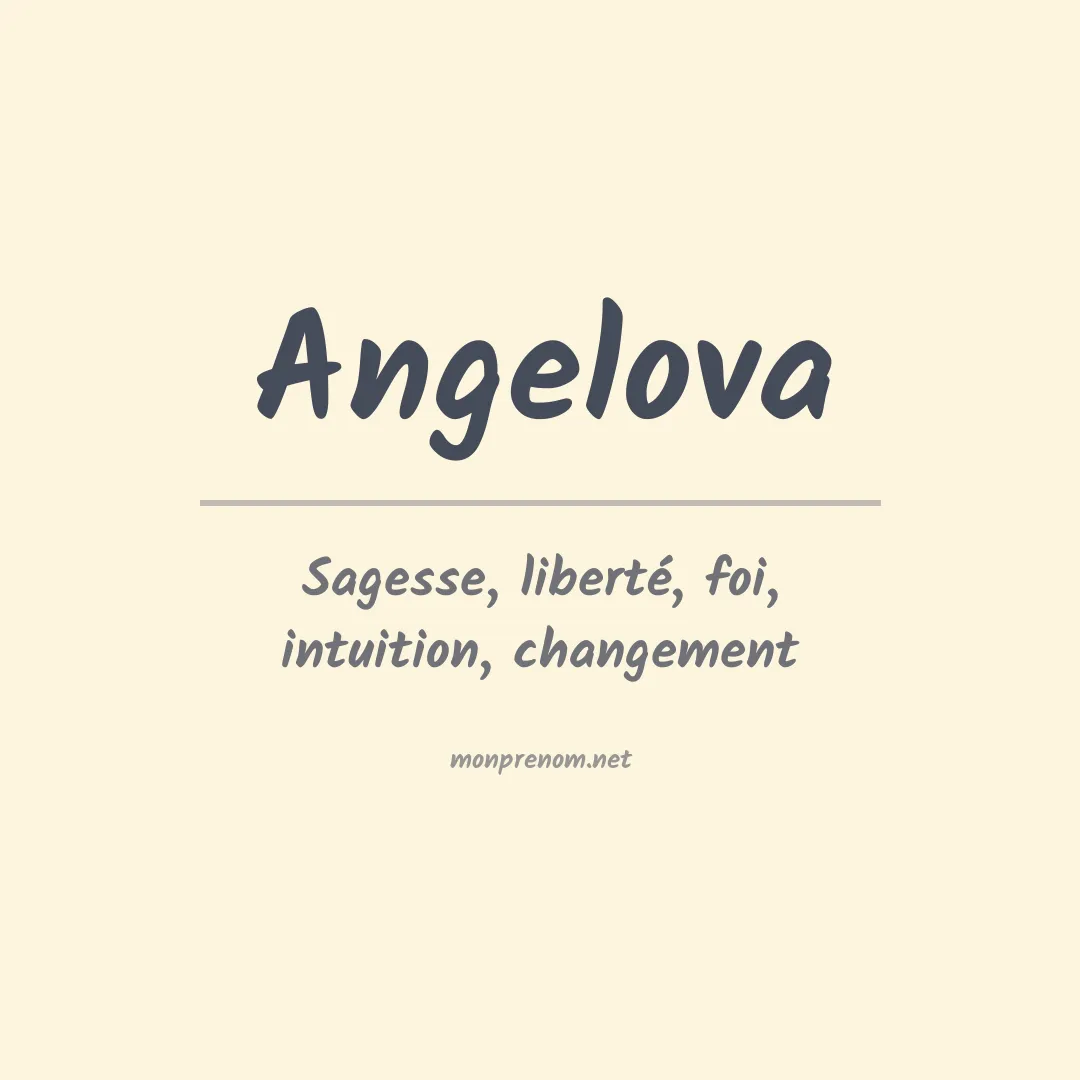 Signification du Prénom Angelova Signification du Prénom Angelova