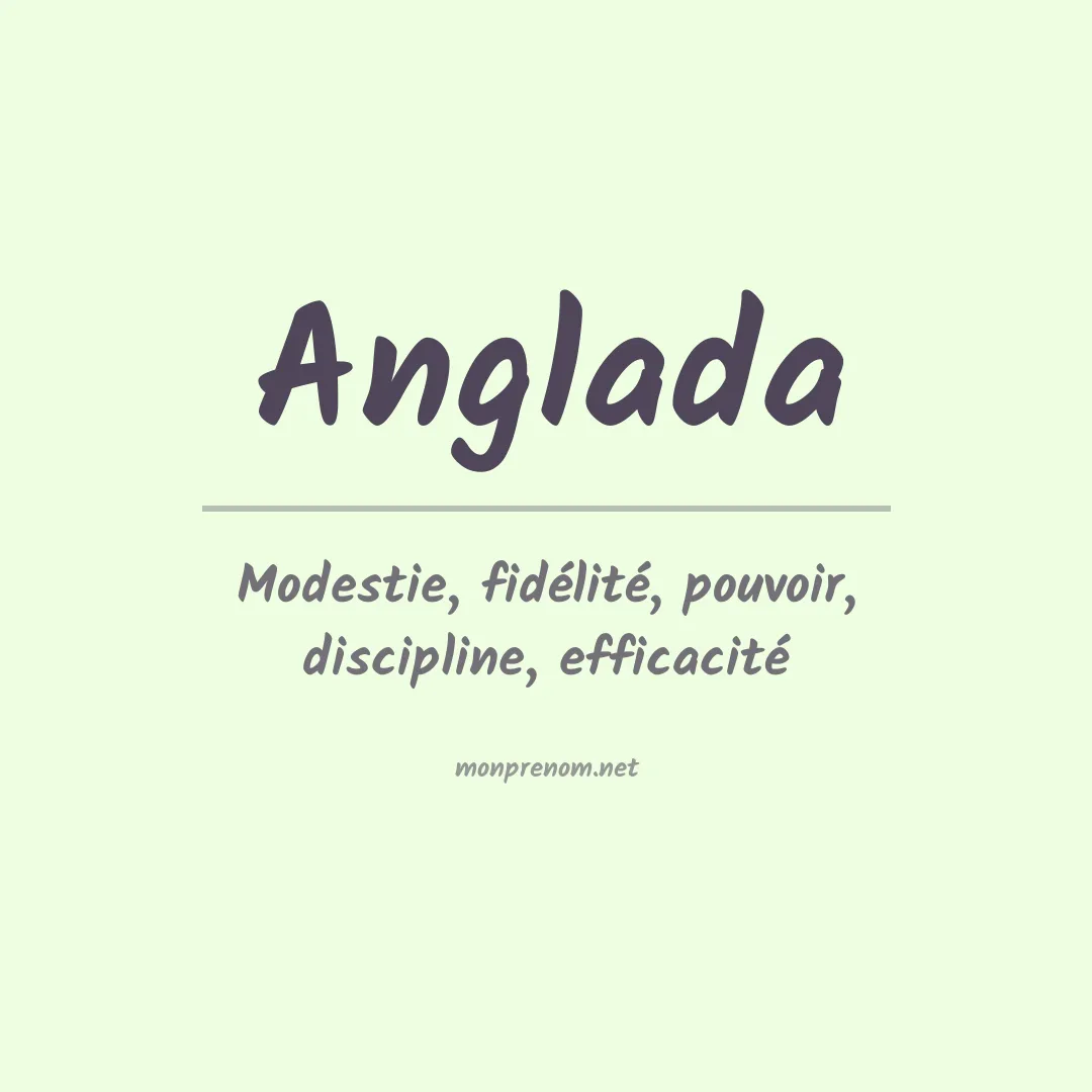 Signification du Prénom Anglada Signification du Prénom Anglada