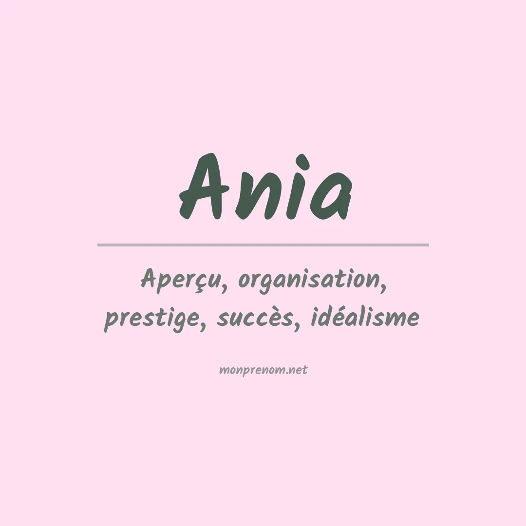 Signification du Prénom Ania