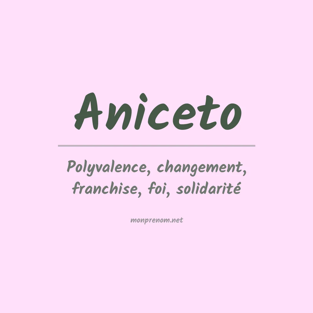 Signification du Prénom Aniceto