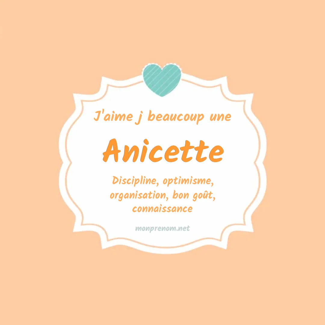 j'aime beaucoup Anicette