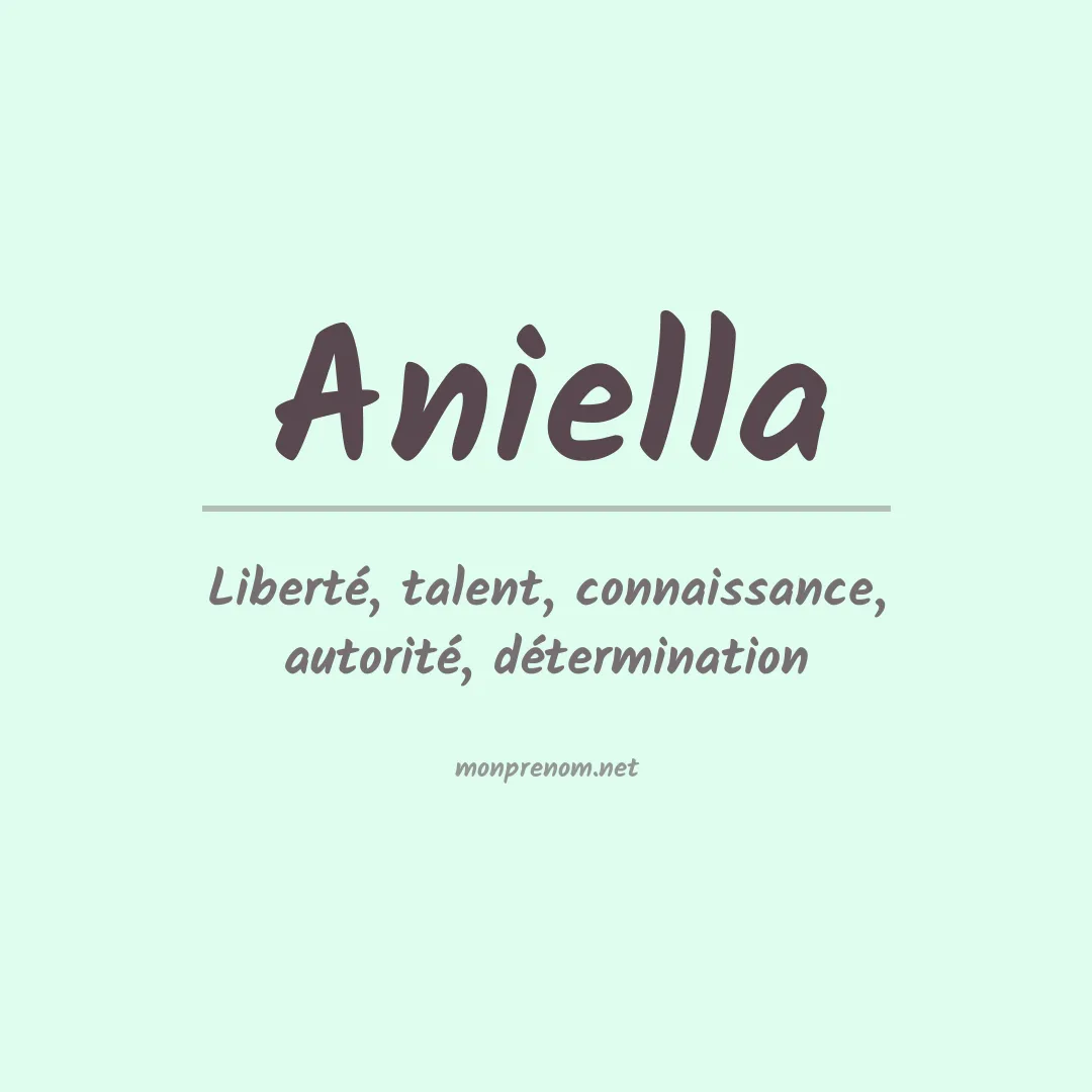 Signification du Prénom Aniella Signification du Prénom Aniella