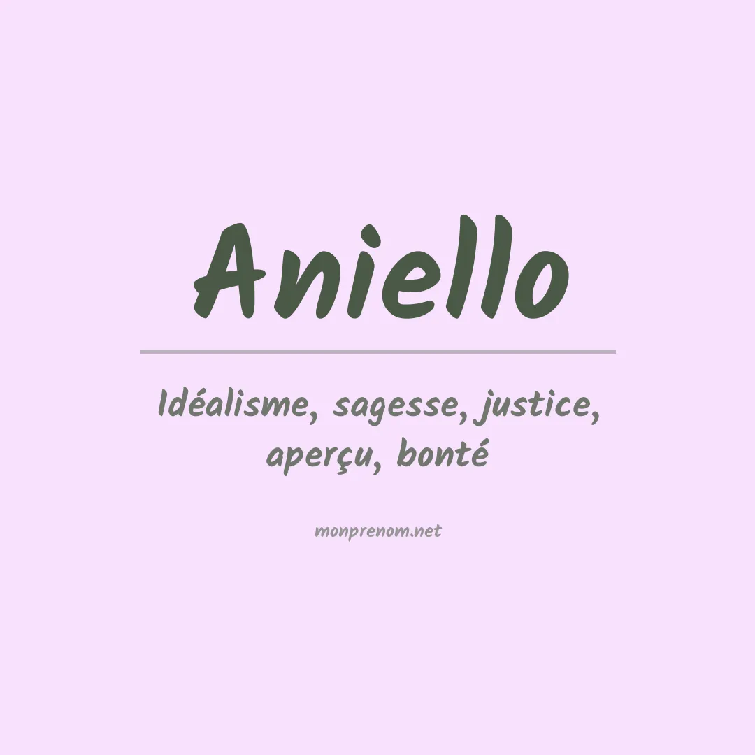 Signification du Prénom Aniello