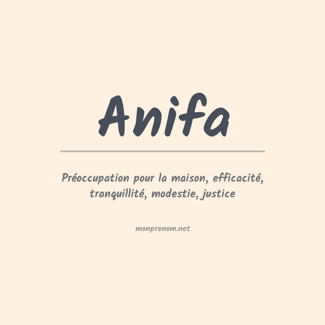 Signification du Prénom Anifa Signification du Prénom Anifa