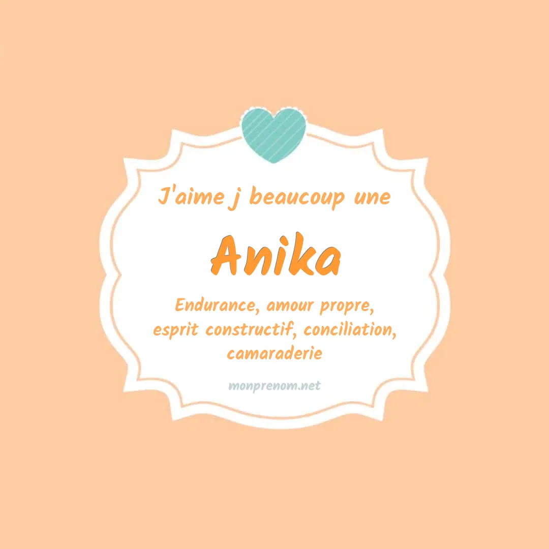 j'aime beaucoup Anika