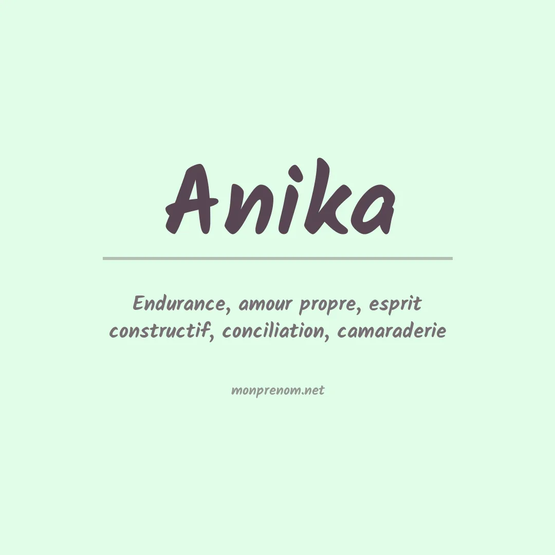 Signification du Prénom Anika Signification du Prénom Anika