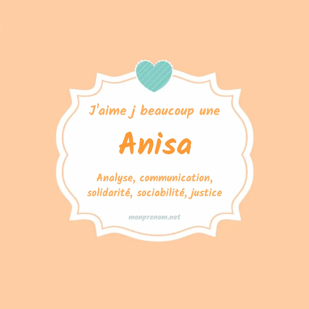 j'aime beaucoup Anisa
