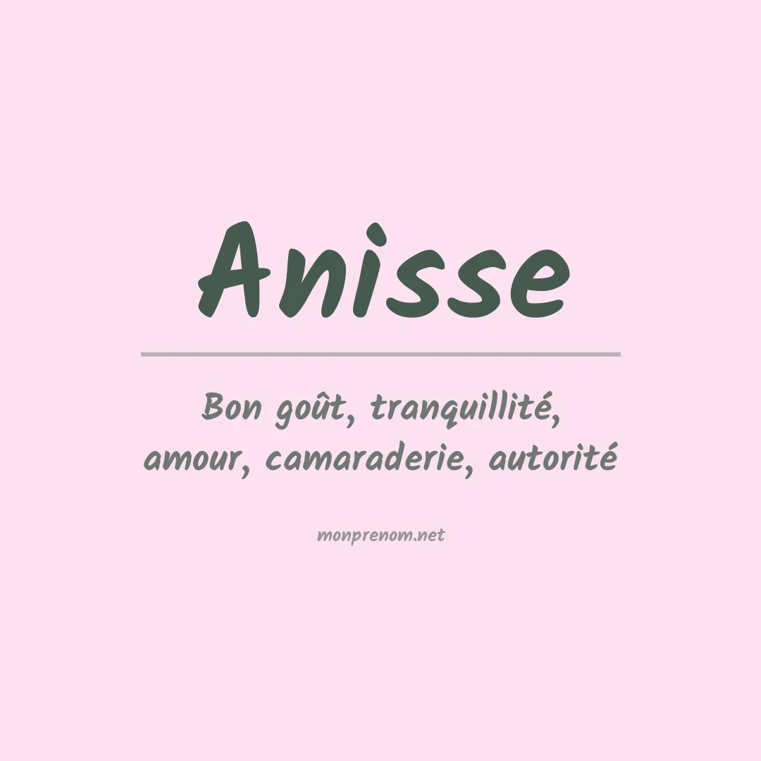 Signification du Prénom Anisse