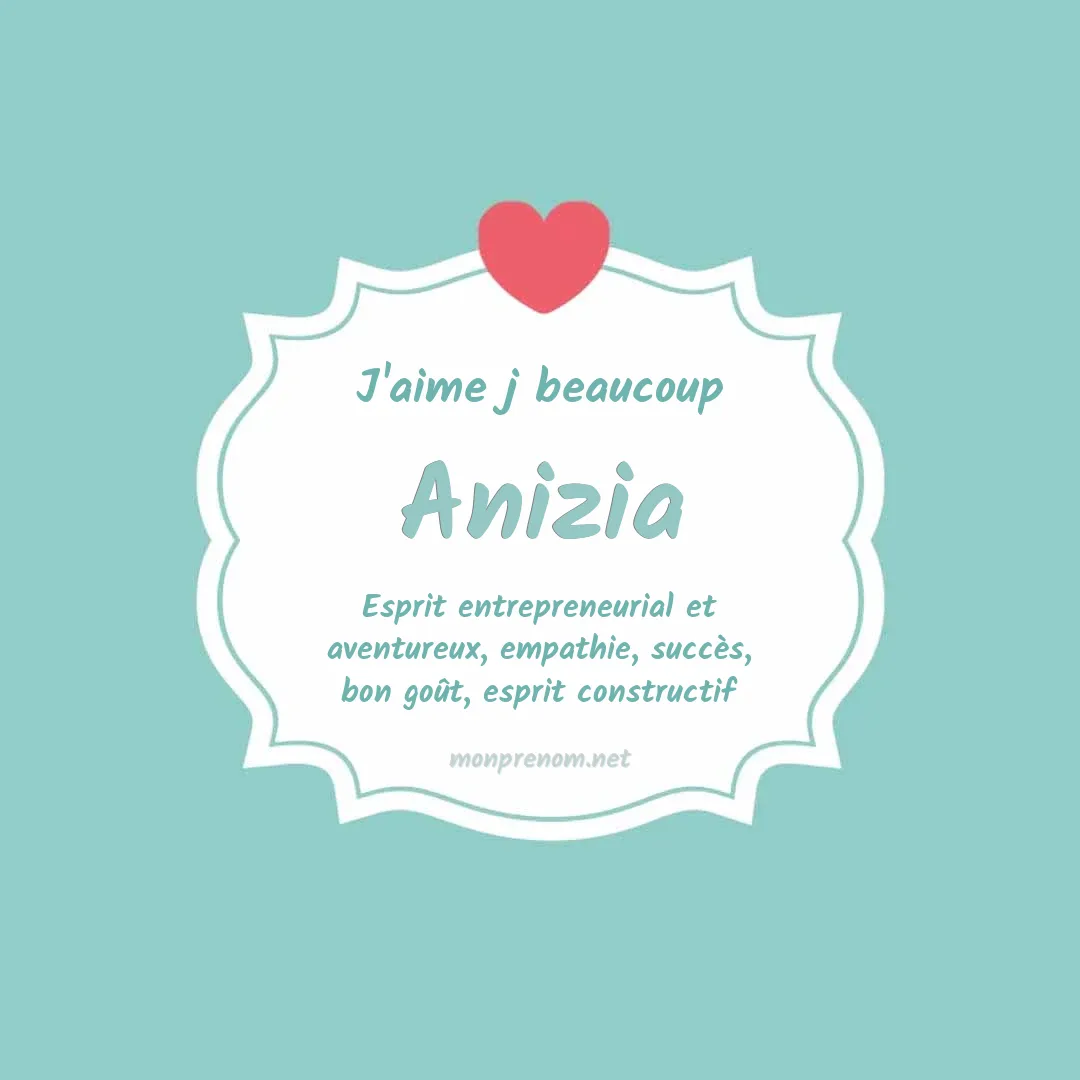 j'aime beaucoup Anizia