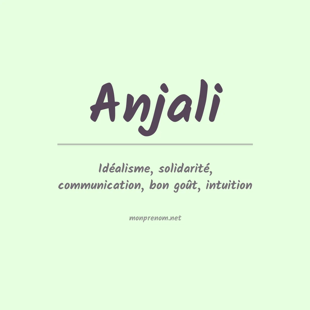 Signification du Prénom Anjali Signification du Prénom Anjali