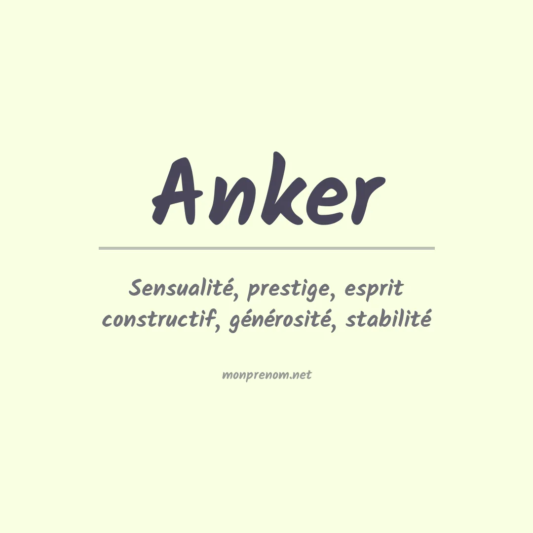 Signification du Prénom Anker