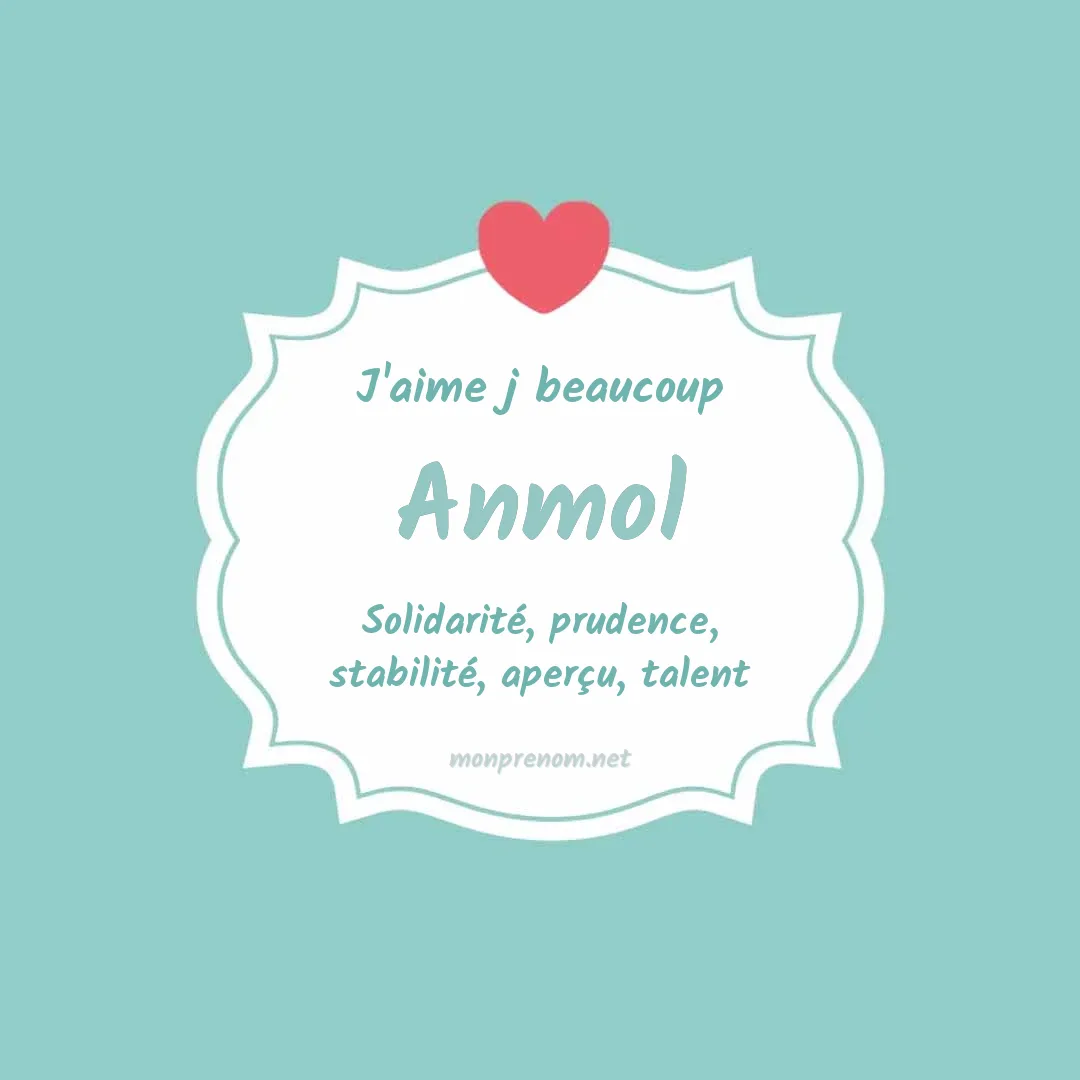 j'aime beaucoup Anmol