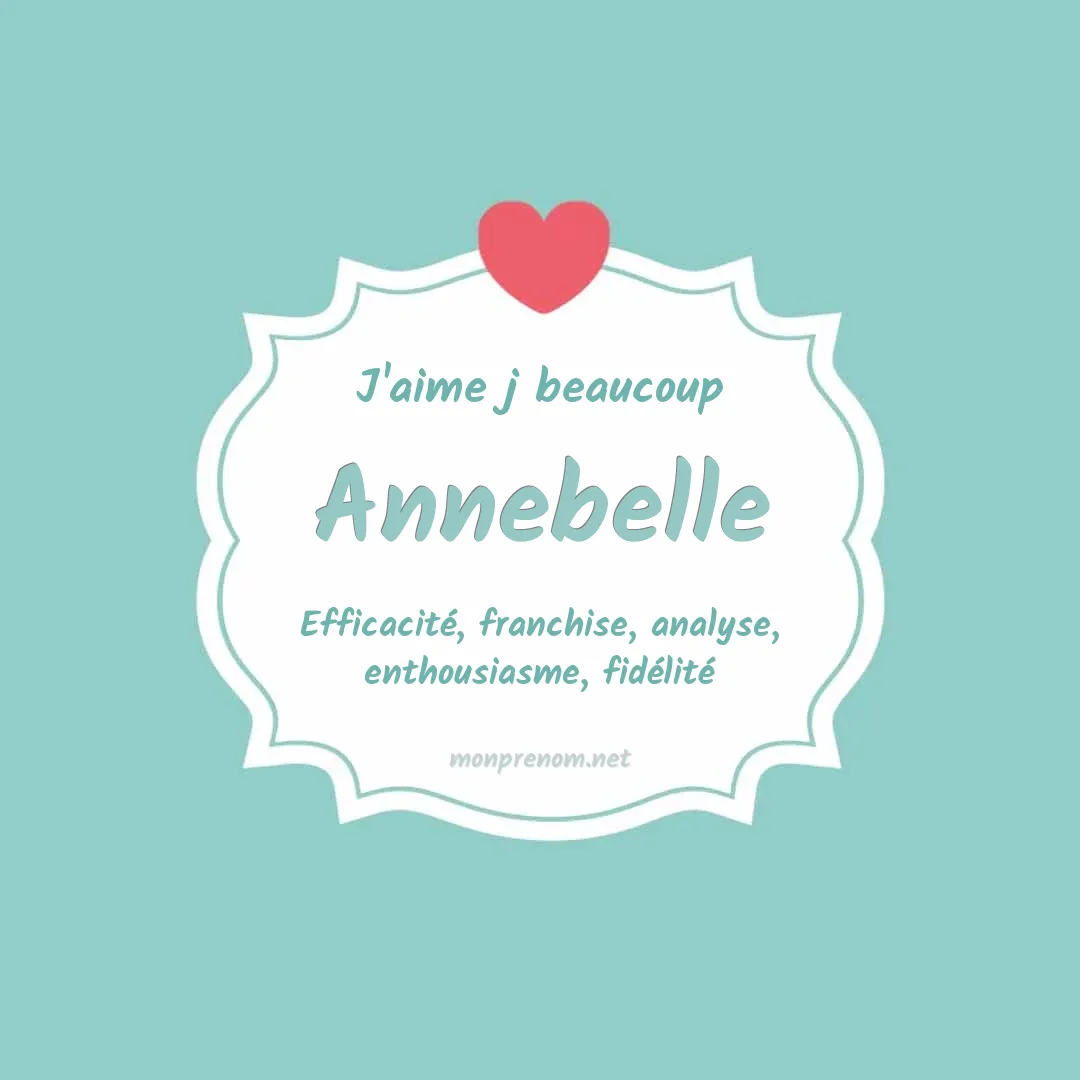 j'aime beaucoup Annebelle