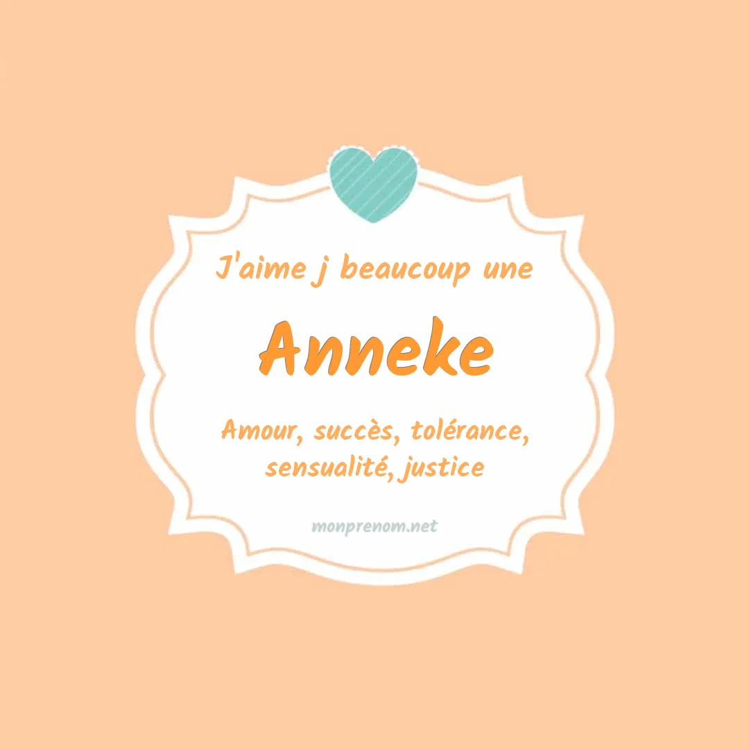 j'aime beaucoup Anneke