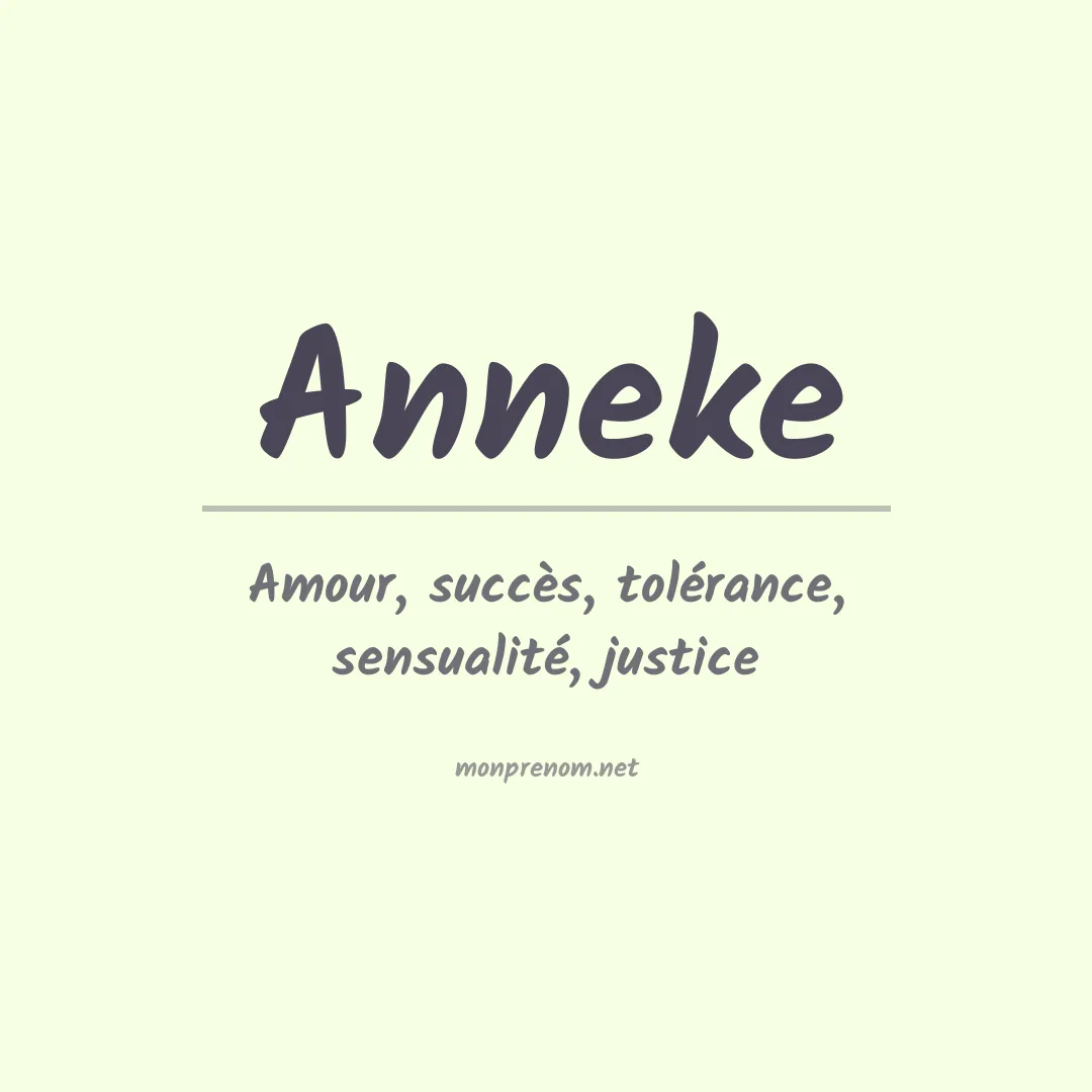 Signification du Prénom Anneke Signification du Prénom Anneke
