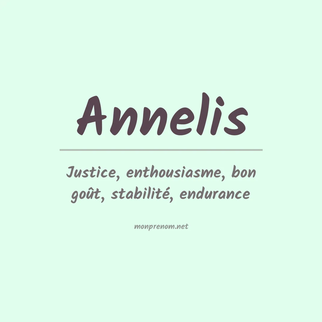 Signification du Prénom Annelis Signification du Prénom Annelis