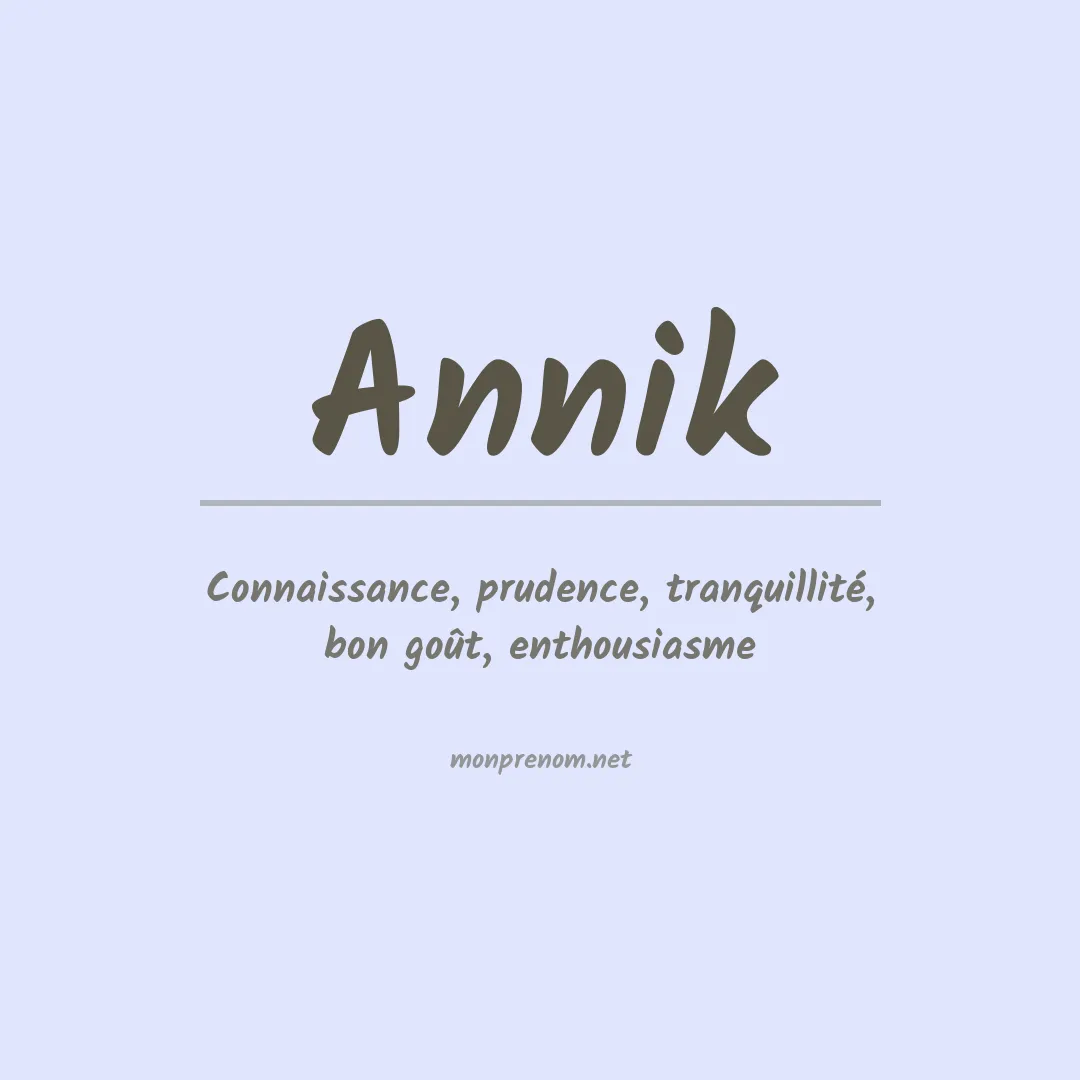 Signification du Prénom Annik