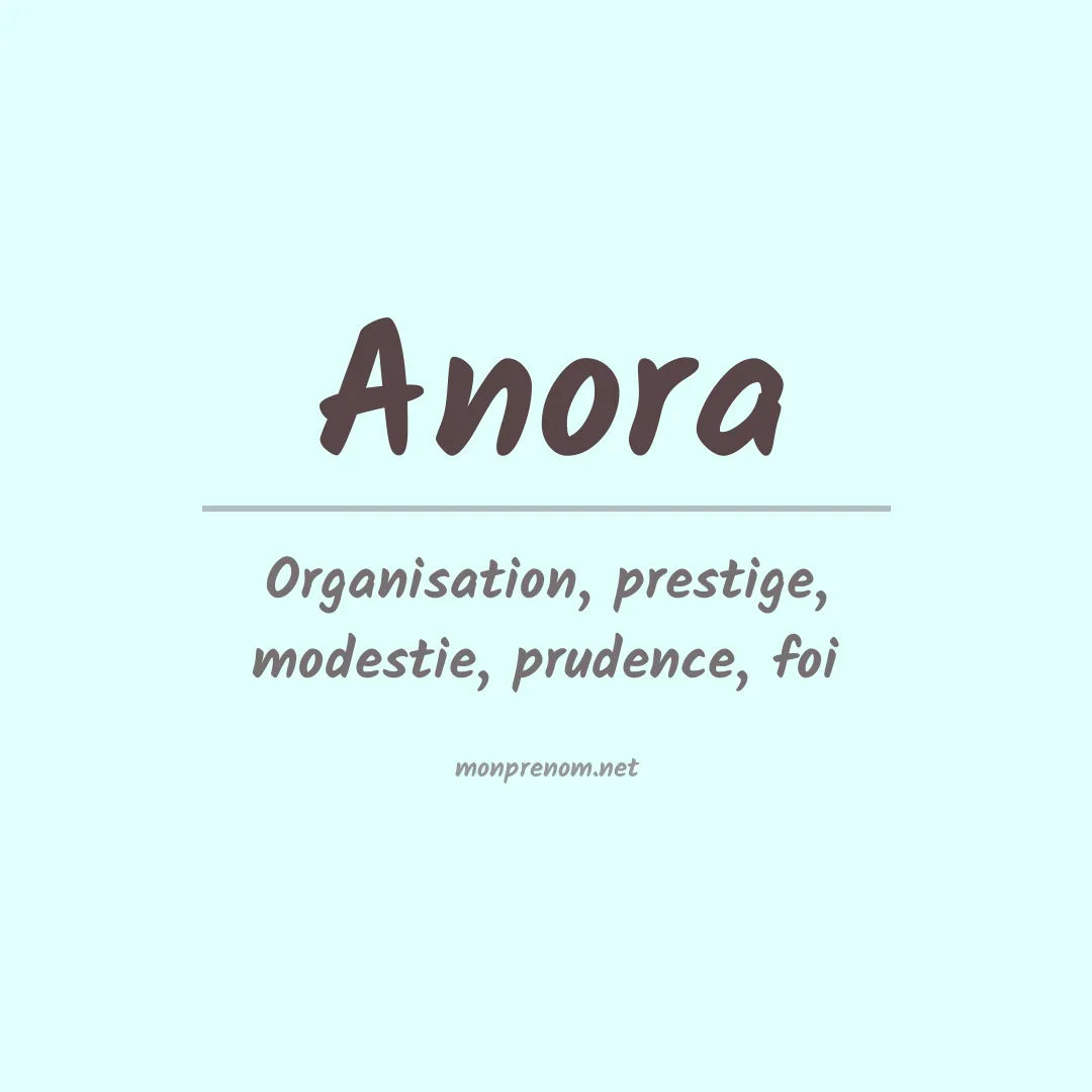 Signification du Prénom Anora Signification du Prénom Anora