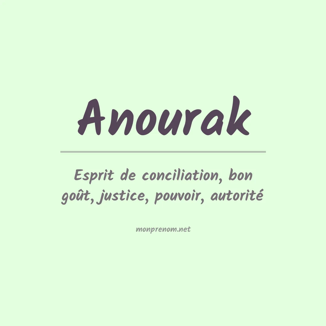 Signification du Prénom Anourak Signification du Prénom Anourak