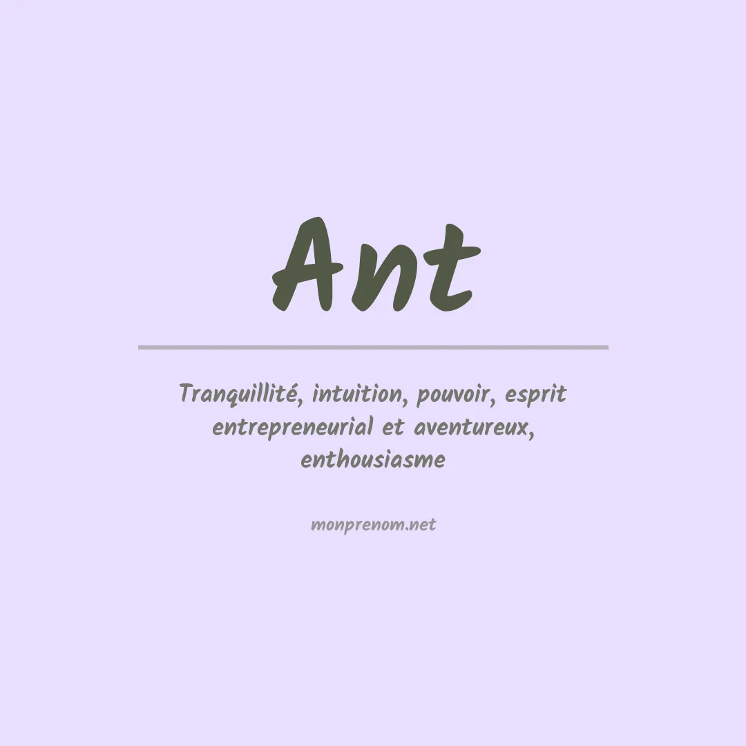 Signification du Prénom Ant Signification du Prénom Ant