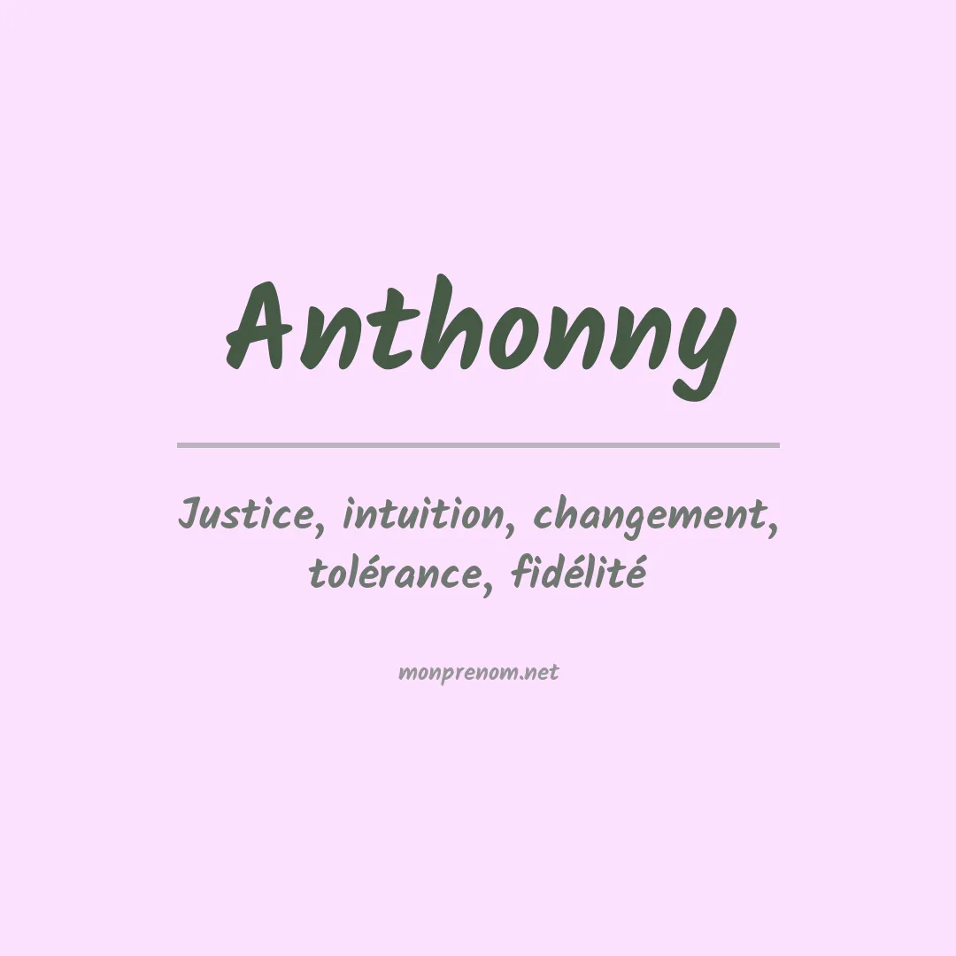Signification du Prénom Anthonny