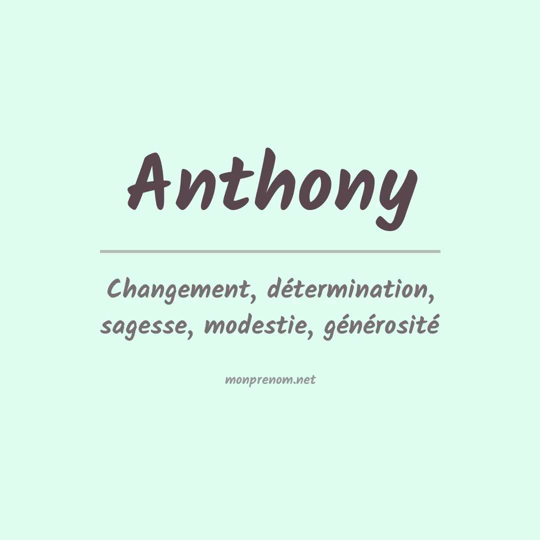 Signification du Prénom Anthony