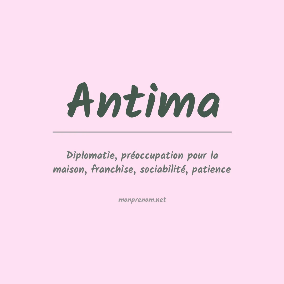 Signification du Prénom Antima Signification du Prénom Antima