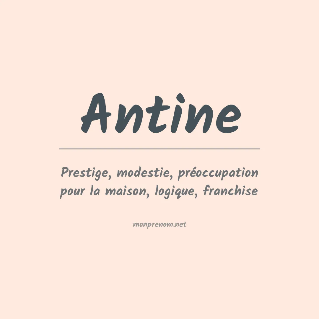 Signification du Prénom Antine