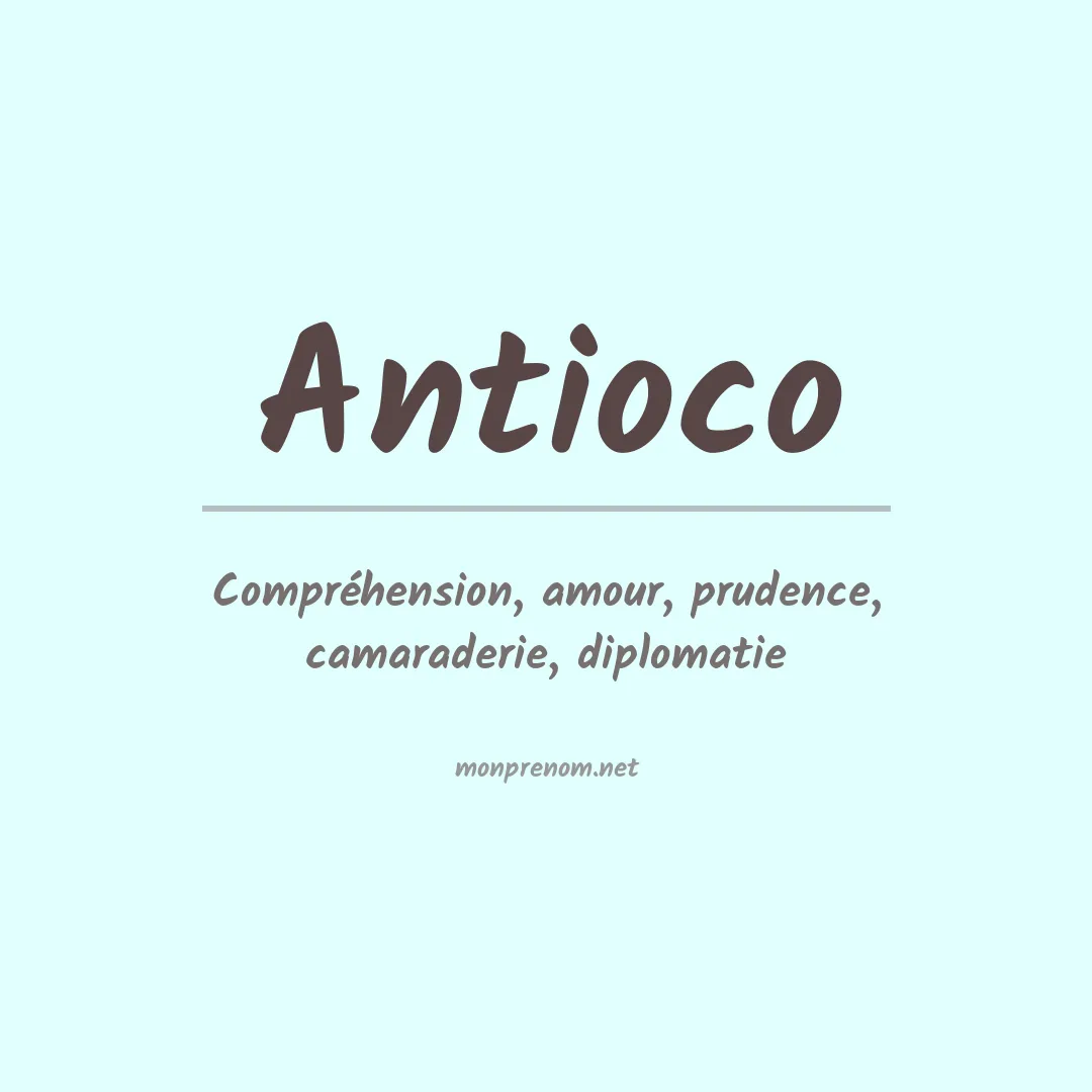 Signification du Prénom Antioco