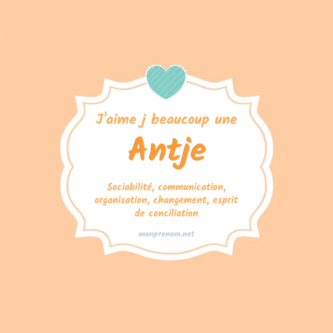 j'aime beaucoup Antje