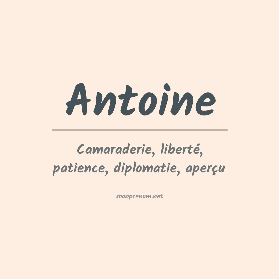 Signification du Prénom Antoine