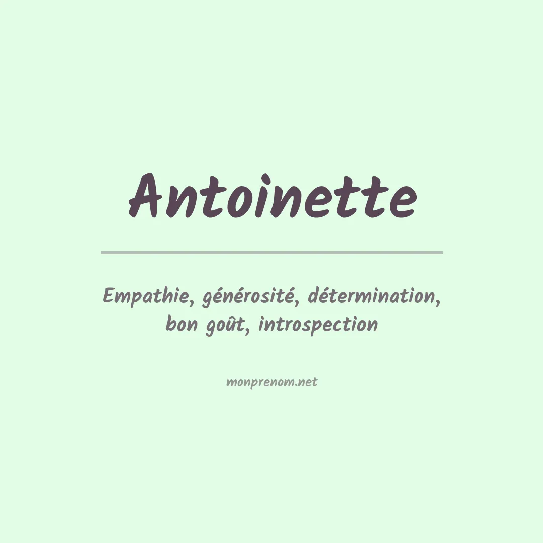 Signification du Prénom Antoinette