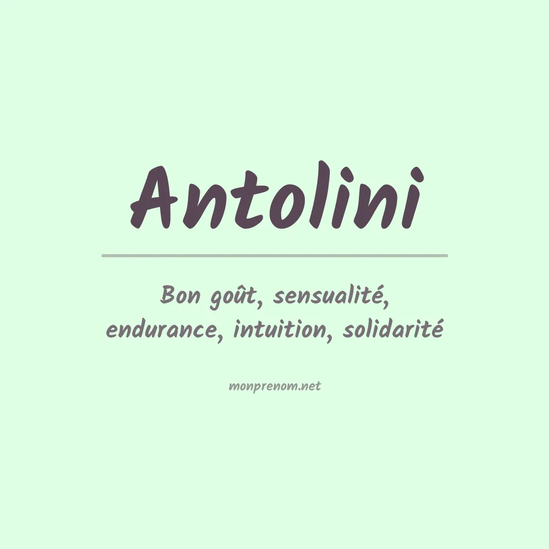 Signification du Prénom Antolini